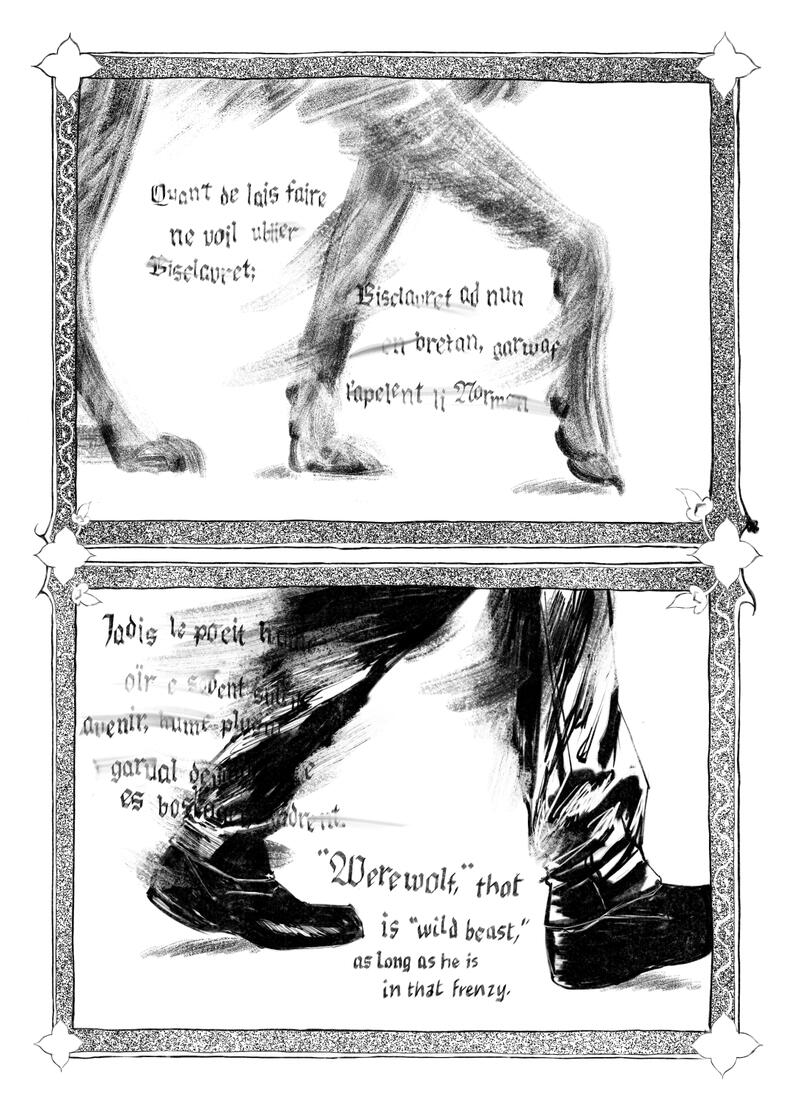 A comic page; the first panel shows wolf legs walking, and smeared, illegible text. The second panel shows a pair of human legs walking, and more illegible text. The legible text reads: "'Werewolf,' that is 'wild beast,' as long as he is in that frenzy."